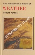 The Observer's Book of Weather by PEARCE, Robert